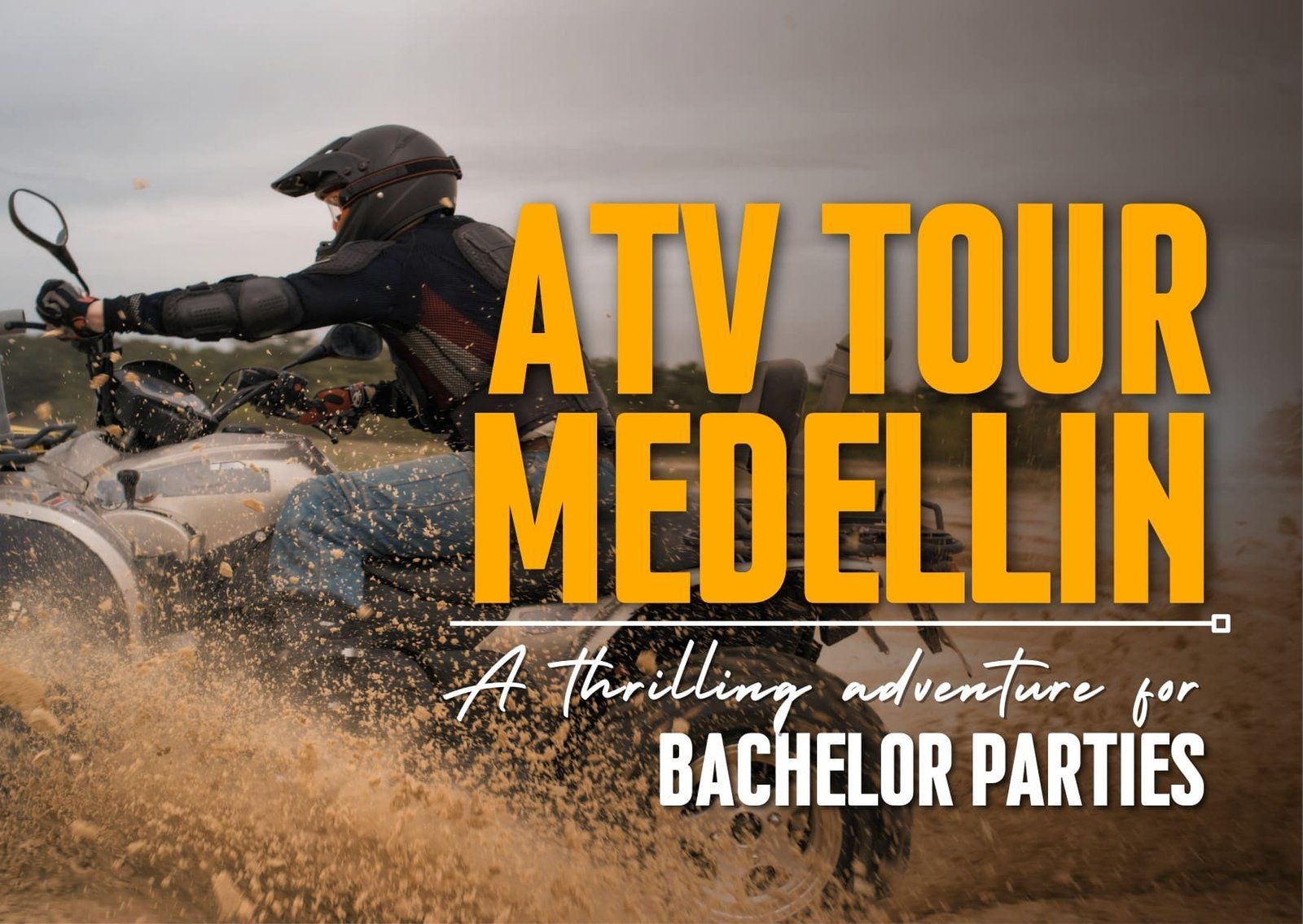 ATV Medellin: A thrilling adventure for bachelor parties