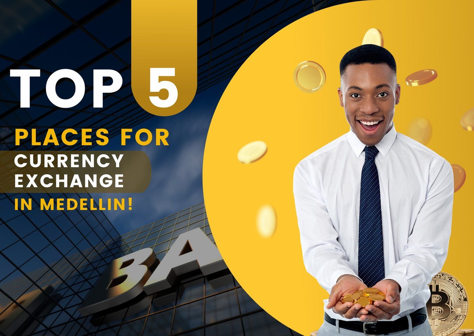 Top 5 Places for Colombia currency to usd in Medellin
