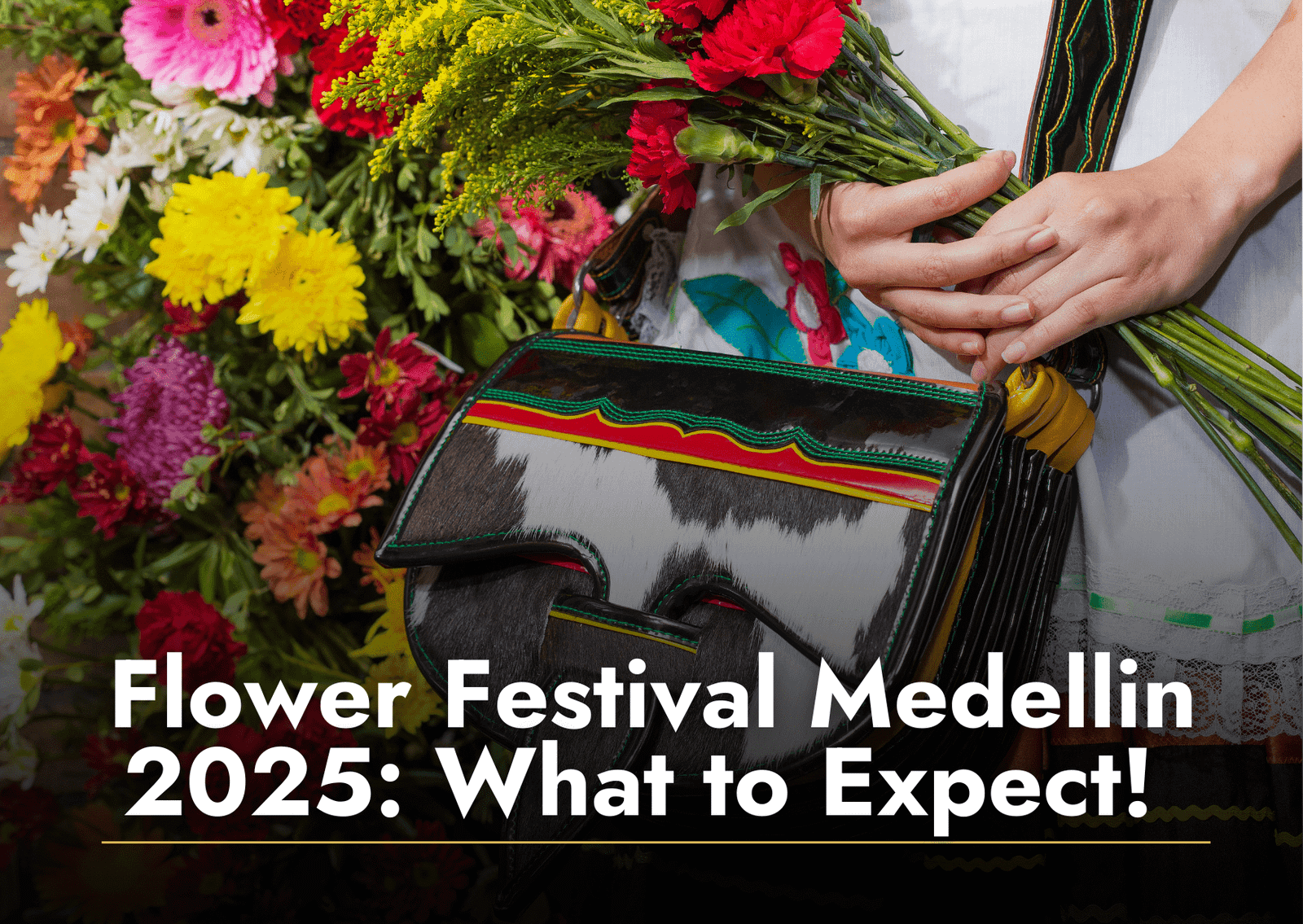 Medellin Feria de la Flores 2025: All You Need to Know