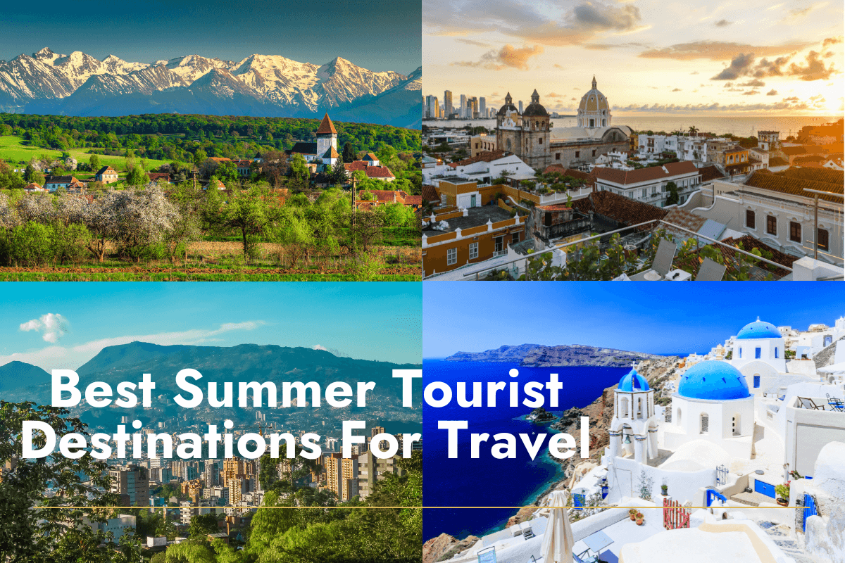 The 7 best summer tourist destinations for travel