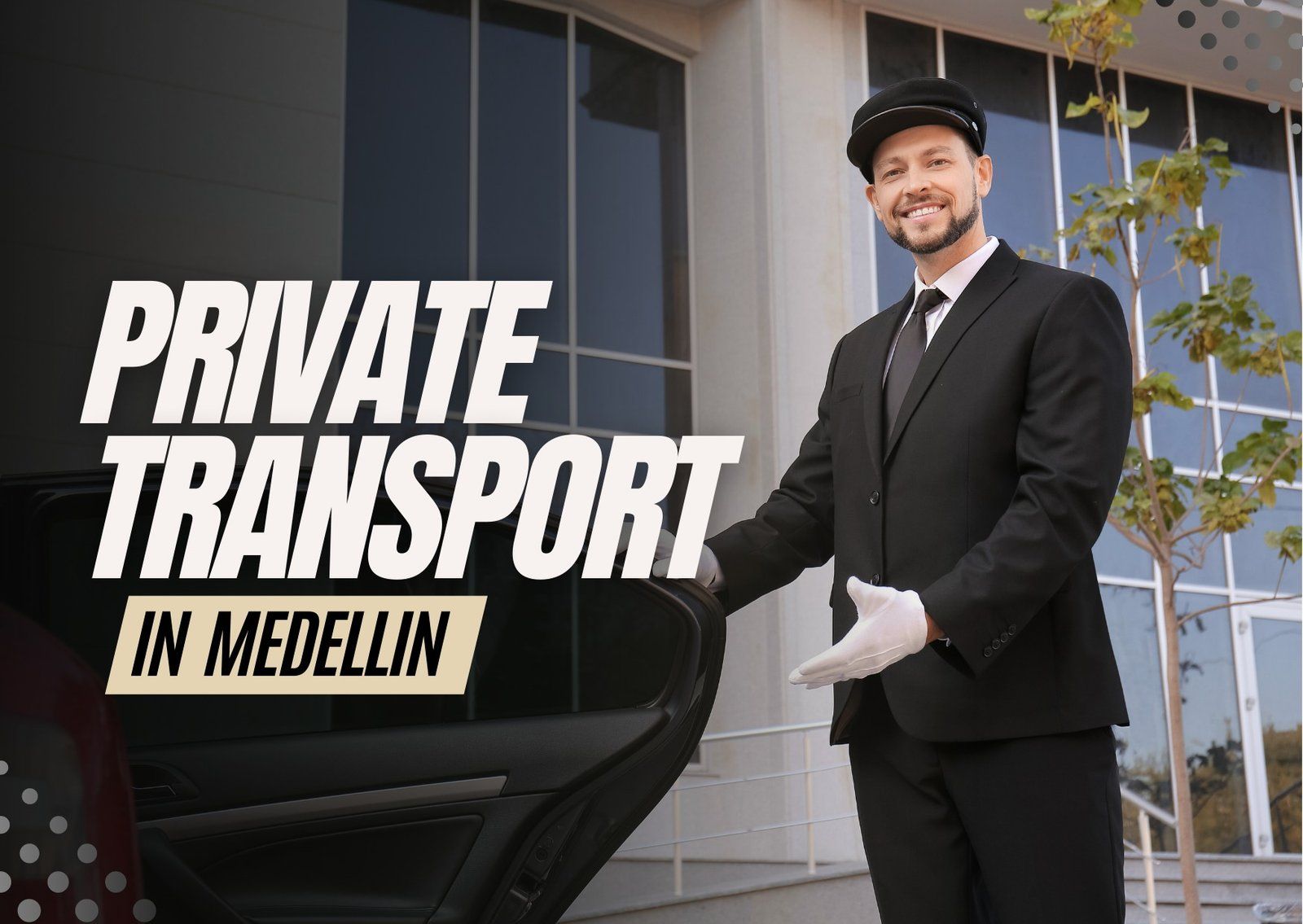 Private Transportation in Medellin Colombia: A Luxury You Can Afford